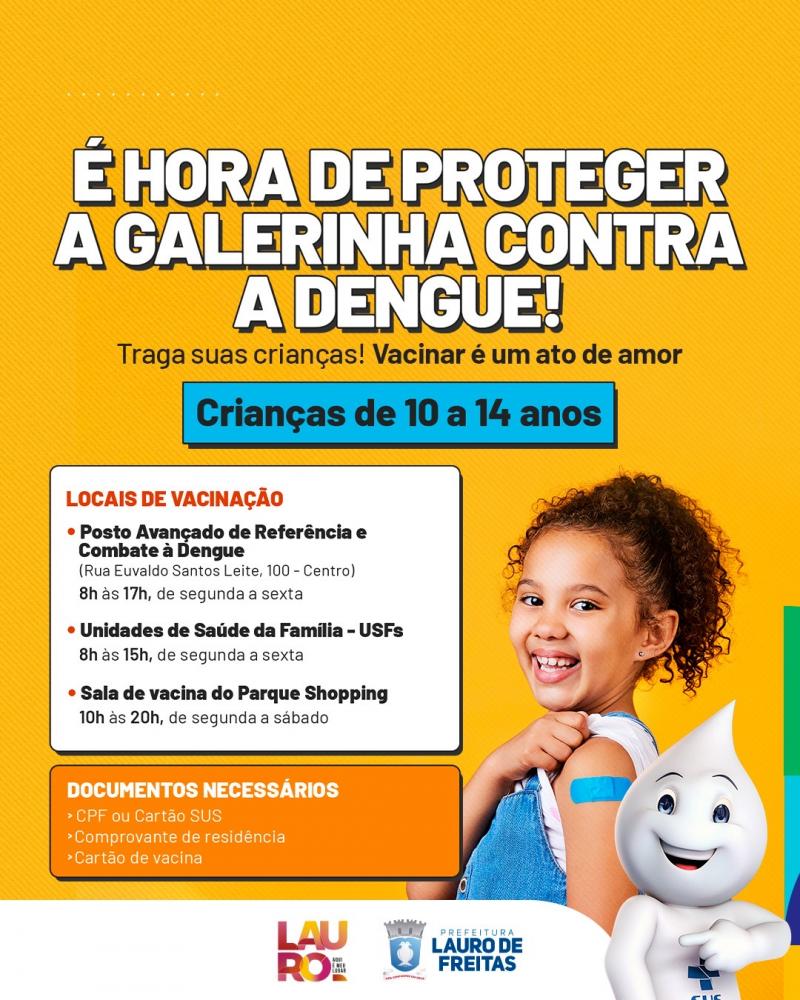 Com 1,3 mil crianças imunizadas contra a dengue, Prefeitura de Lauro de Freitas amplia faixa etária; confira locais de vacinação