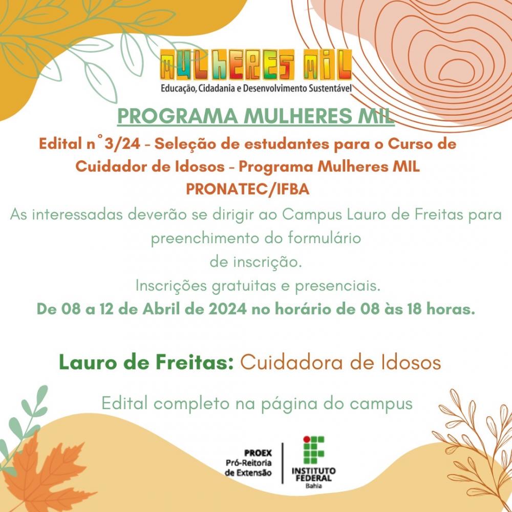 GRATUITO: Estão abertas as inscrições para seleção do curso de cuidadora de idosos, no IFBA Campus Lauro de Freitas
