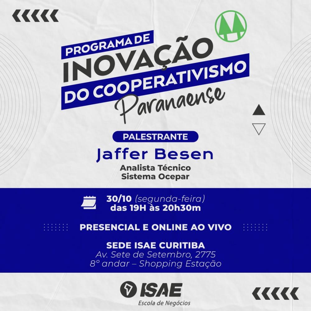 ISAE Escola de Negócios promove palestra sobre Inovação do Cooperativismo Paranaense 